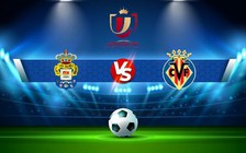Trực tiếp bóng đá Guijuelo vs Villarreal, Copa del Rey, 03:00 21/12/2022