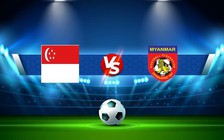 Trực tiếp bóng đá Singapore vs Myanmar, AFF Cup , 17:00 24/12/2022