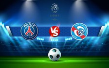 Trực tiếp bóng đá Paris SG vs Strasbourg, Ligue 1, 03:00 29/12/2022