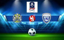 Trực tiếp bóng đá Stockport County vs Walsall, FA Cup, 21:00 08/01/2023