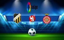 Trực tiếp bóng đá Espanyol vs Girona, LaLiga, 03:00 08/01/2023