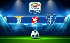 Trực tiếp bóng đá Lazio vs Empoli, Serie A, 21:00 08/01/2023