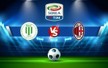Trực tiếp bóng đá Lecce vs AC Milan, Serie A, 00:00 15/01/2023