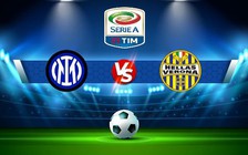 Trực tiếp bóng đá Inter vs Verona, Serie A, 02:45 15/01/2023