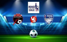 Trực tiếp bóng đá Wolves vs West Ham, Premier League, 22:00 14/01/2023