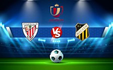 Trực tiếp bóng đá Ath Bilbao vs Espanyol, Copa del Rey, 02:00 19/01/2023
