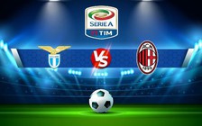 Trực tiếp bóng đá Lazio vs AC Milan, Serie A, 02:45 25/01/2023