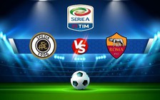 Trực tiếp bóng đá Spezia vs AS Roma, Serie A, 00:00 23/01/2023