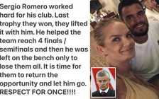 Vợ thủ môn Sergio Romero tố cáo CLB M.U đã giữ người quá bất công