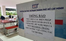 Trưa nay, Trường ĐH Sư phạm TP.HCM cho toàn bộ sinh viên nghỉ phòng Covid-19