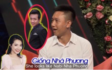 Chàng trai tuyên bố Trấn Thành không bằng mình, muốn tìm bạn gái giống... Nhã Phương