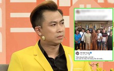 Bị 'đào' lại status khen Võ Hoàng Yên là ‘thần y tái thế’, Hồ Việt Trung nói gì?