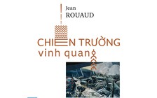 'Chiến trường vinh quang': Cái chết rây rây như bụi nước