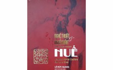 Ra mắt Nghệ thuật và nghệ nhân vùng Kinh thành Huế bản dịch tiếng Việt