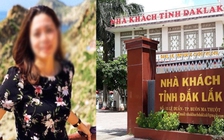 Nữ trưởng phòng tráo nhân thân ở Đắk Lắk bị khai trừ Đảng, buộc thôi việc