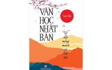 Vẻ đẹp mong manh và bất tận của văn học Nhật Bản