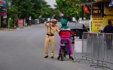 Người từ vùng vàng vào tỉnh Ninh Bình vẫn bị hạn chế