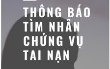 TP.HCM: Công an Q.Tân Phú tìm nhân chứng vụ tai nạn giao thông ngày 9.3