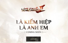 Ngạo Kiếm Vô Song 2 khiến game thủ 'nản lòng'