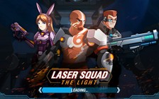 Laser Squad: The Light - Game giải trí thú vị do người Việt sản xuất