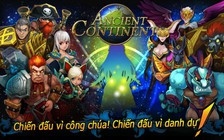 Lục Địa Cổ Đại - Game mobile chiến thuật thủ thành độc đáo