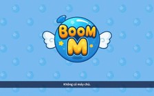 Boom M sập máy chủ ngay trong ngày ra mắt