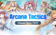 Gamevil công bố mở Closed Beta toàn cầu cho game mobile Arcana Tactics