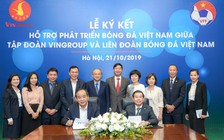 Bóng đá Việt Nam có đối tác khủng giúp hiện thực hóa giấc mơ World Cup