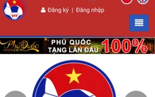 Bị kẻ xấu mạo danh trang web, VFF lên tiếng cảnh báo khán giả