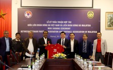 VFF và FAM ký kết thỏa thuận ngay trước trận đại chiến tuyển Việt Nam đấu Malaysia
