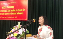 Hải Phòng có nữ Trưởng ban Tuyên giáo Thành ủy