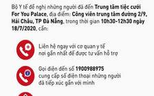 Bộ Y tế thông báo khẩn tìm người dự tiệc tại trung tâm cưới For You Palace, Đà Nẵng