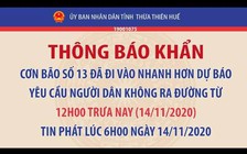 Thừa Thiên - Huế: Bão số 13 đi nhanh, đổi giờ cấm người dân ra đường