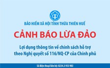 Thừa Thiên - Huế: BHXH cảnh báo tin nhắn lợi dụng chính sách Covid-19 để lừa đảo