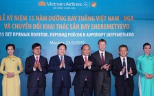 Thủ tướng giao Vietnam Airlines là ‘cầu hàng không’ nối Việt - Nga