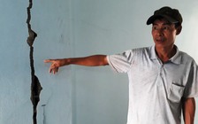 Hàng trăm nhà dân nứt toác do thi công công trình thủy lợi