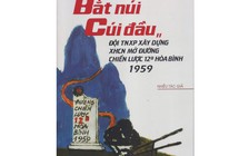 'Bắt núi cúi đầu' - sức trẻ một thời dời non lấp biển