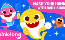 'Baby shark' ra mắt phiên bản mới khuyến khích rửa tay