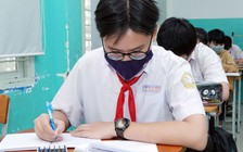 Thi lớp 10 tại TP.HCM diễn ra ngay trong lúc dịch bệnh phức tạp