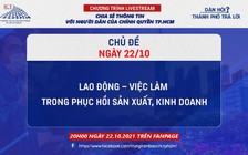 TP.HCM: 'Dân hỏi – Thành phố trả lời' giải đáp thắc mắc về lao động, việc làm