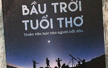 'Bầu trời tuổi thơ' của nhà thiên văn học Nguyễn Quang Riệu