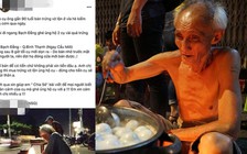 Nóng mạng xã hội: Câu chuyện lan tỏa tình người cụ ông U.90 bán trứng vịt lộn