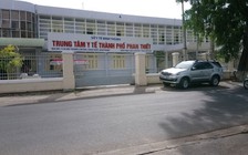 Truy trách nhiệm lãnh đạo Trung tâm y tế TP.Phan Thiết