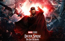 ‘Doctor Strange 2’ bị quay lén, ‘spoil’ tràn lan trên mạng xã hội