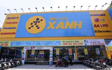 Hệ thống bán lẻ Điện máy Xanh 'phủ sóng' 63 tỉnh thành