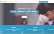 Whaa.life - làm từ thiện thời công nghệ