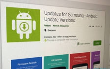 Ứng dụng Samsung giả mạo trên Android có 10 triệu lượt tải