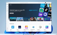 Microsoft mang các ứng dụng Android lên Windows 11