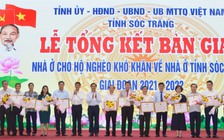 Sóc Trăng: Bàn giao 3.496 căn nhà ở cho hộ nghèo