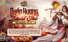 Phần Hương Xuất Thế chính thức ra mắt game thủ Việt 11.1
